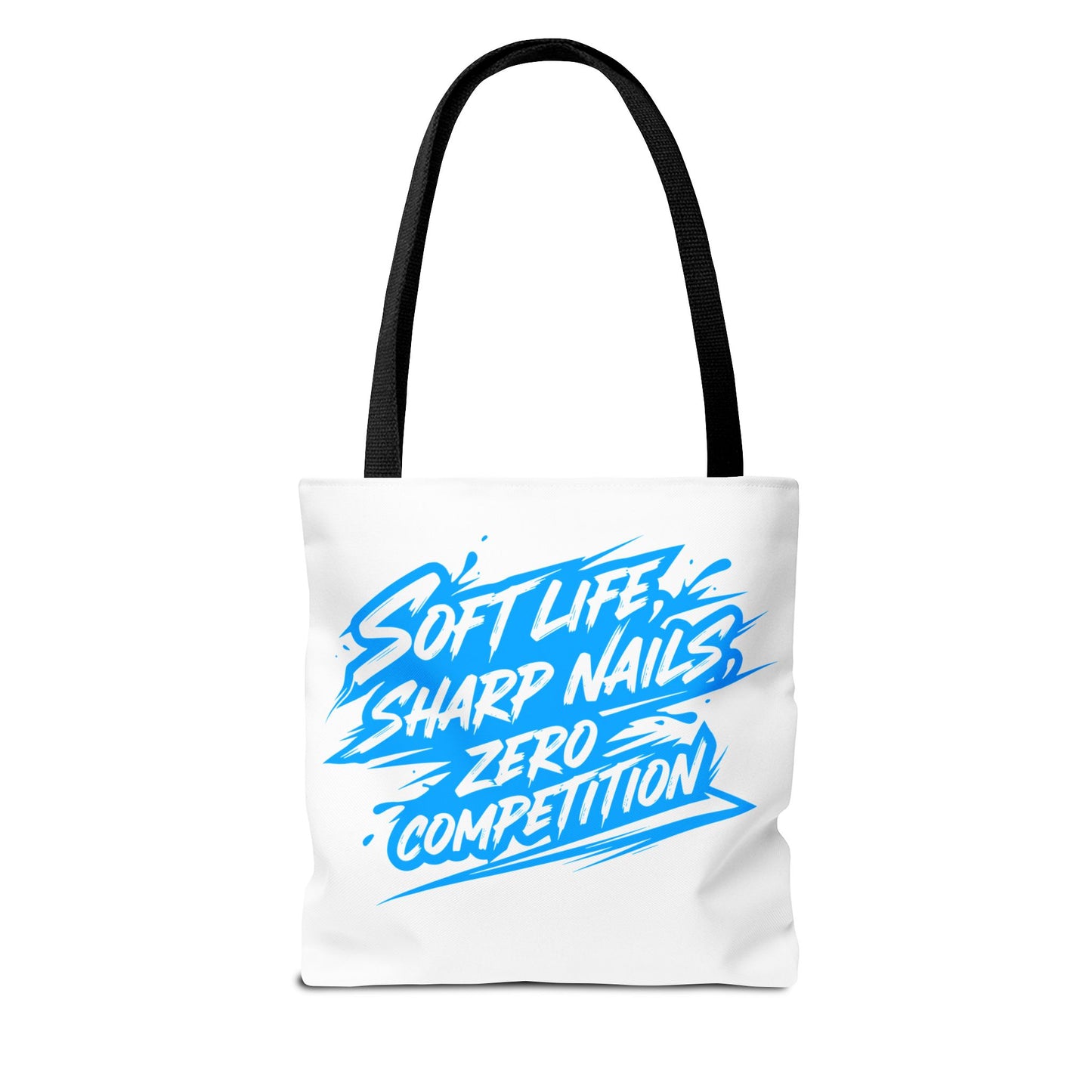 Soft life sharp nails zero competition Tote Bag