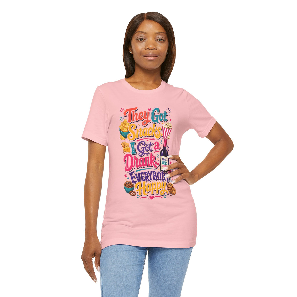 They got snacks. I got a drank. Everybody happy T-shirt