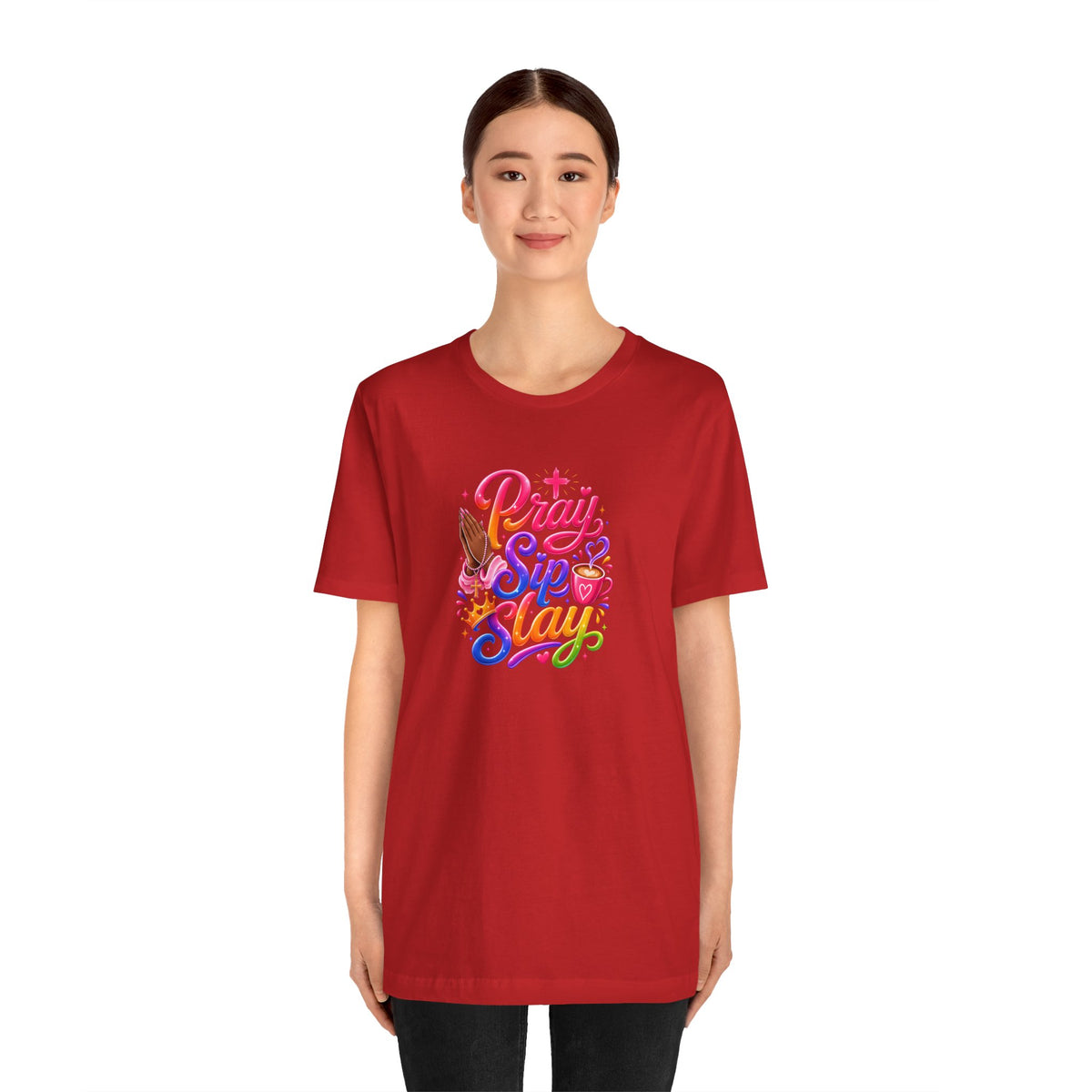 Pray, sip, slay T-shirt