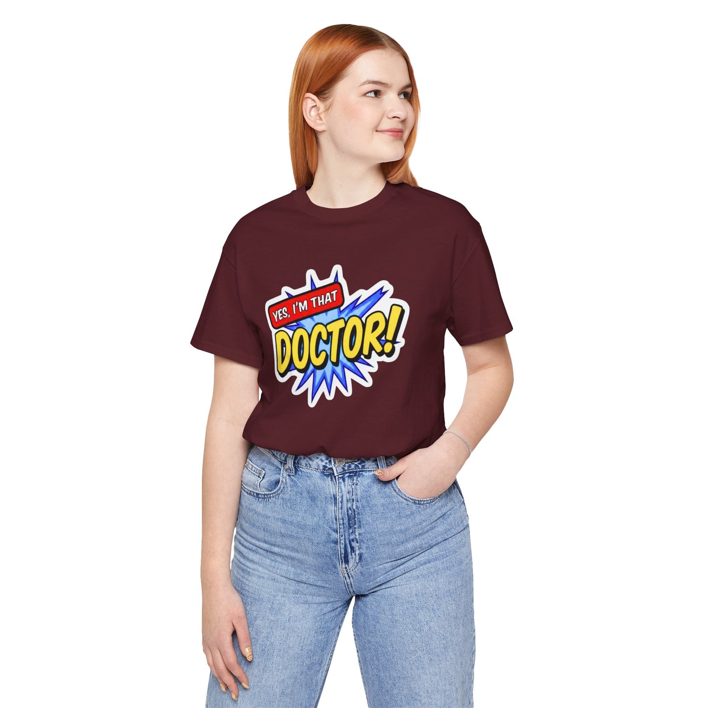 Yes, I'm that DOCTOR T-shirt