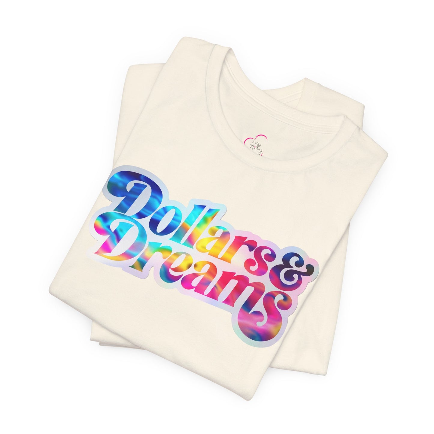 Dollars & Dreams T-shirt