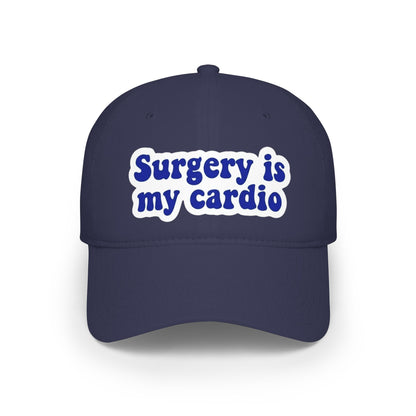 Surgery is my cardio Baseball Cap