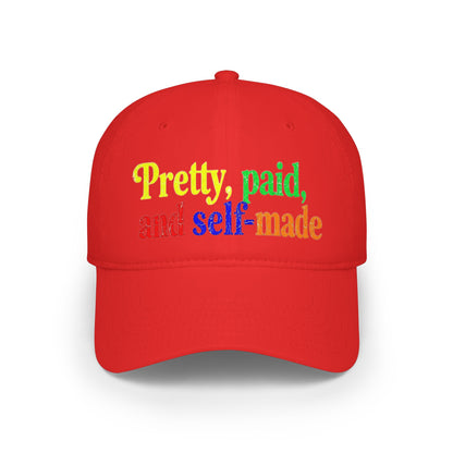 Pretty, paid and self-made Baseball Cap