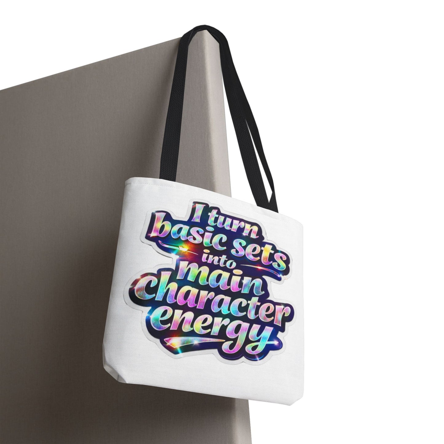 I turn basic sets into main character energy Tote Bag