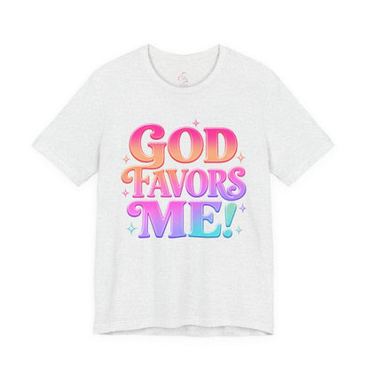 GOD favors me T-shirt