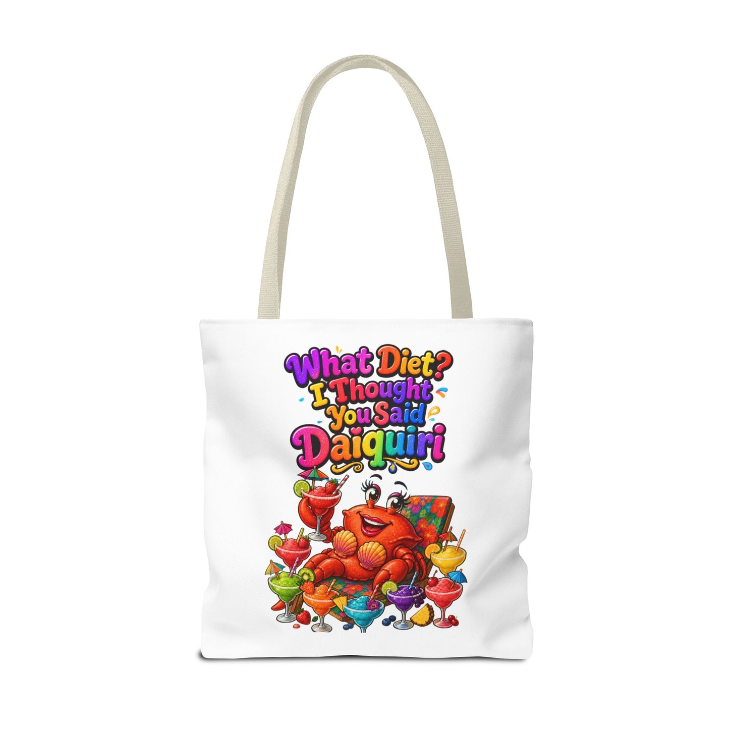 What diet? I thought you said daiquiri Tote Bag
