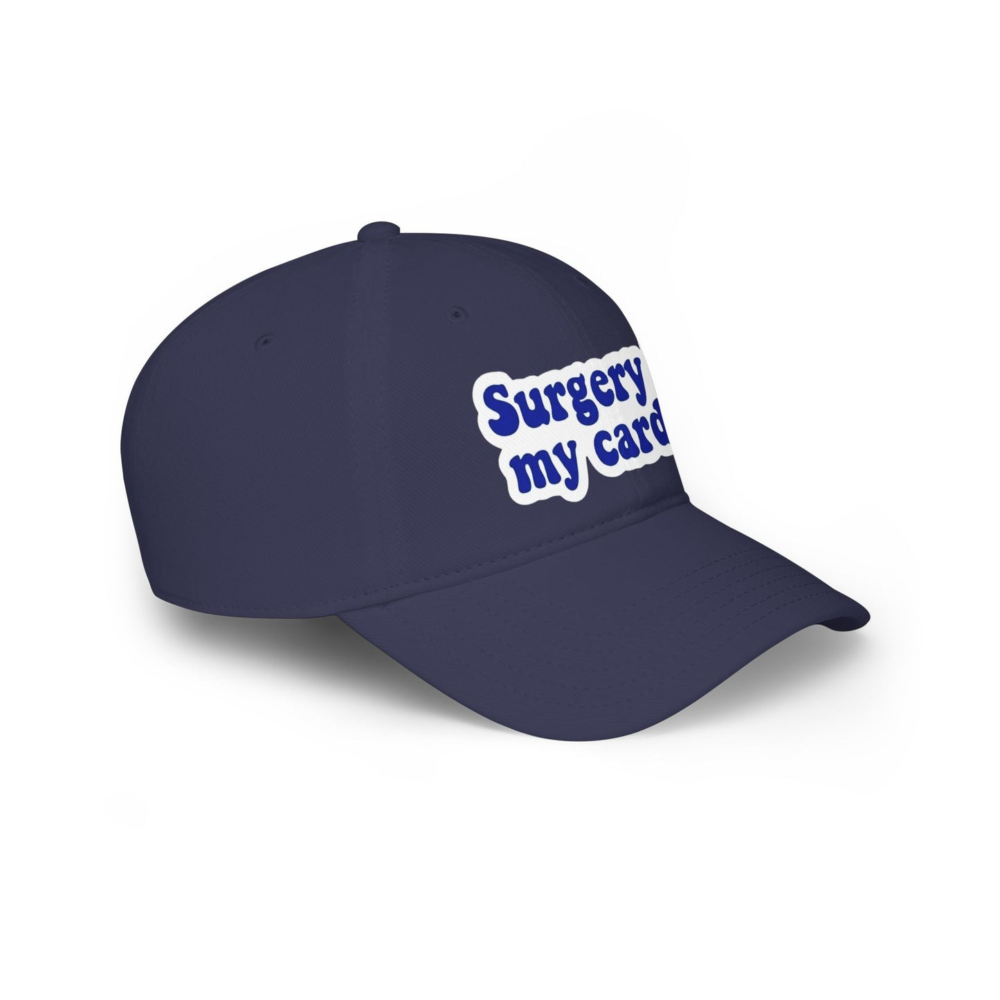Surgery is my cardio Baseball Cap