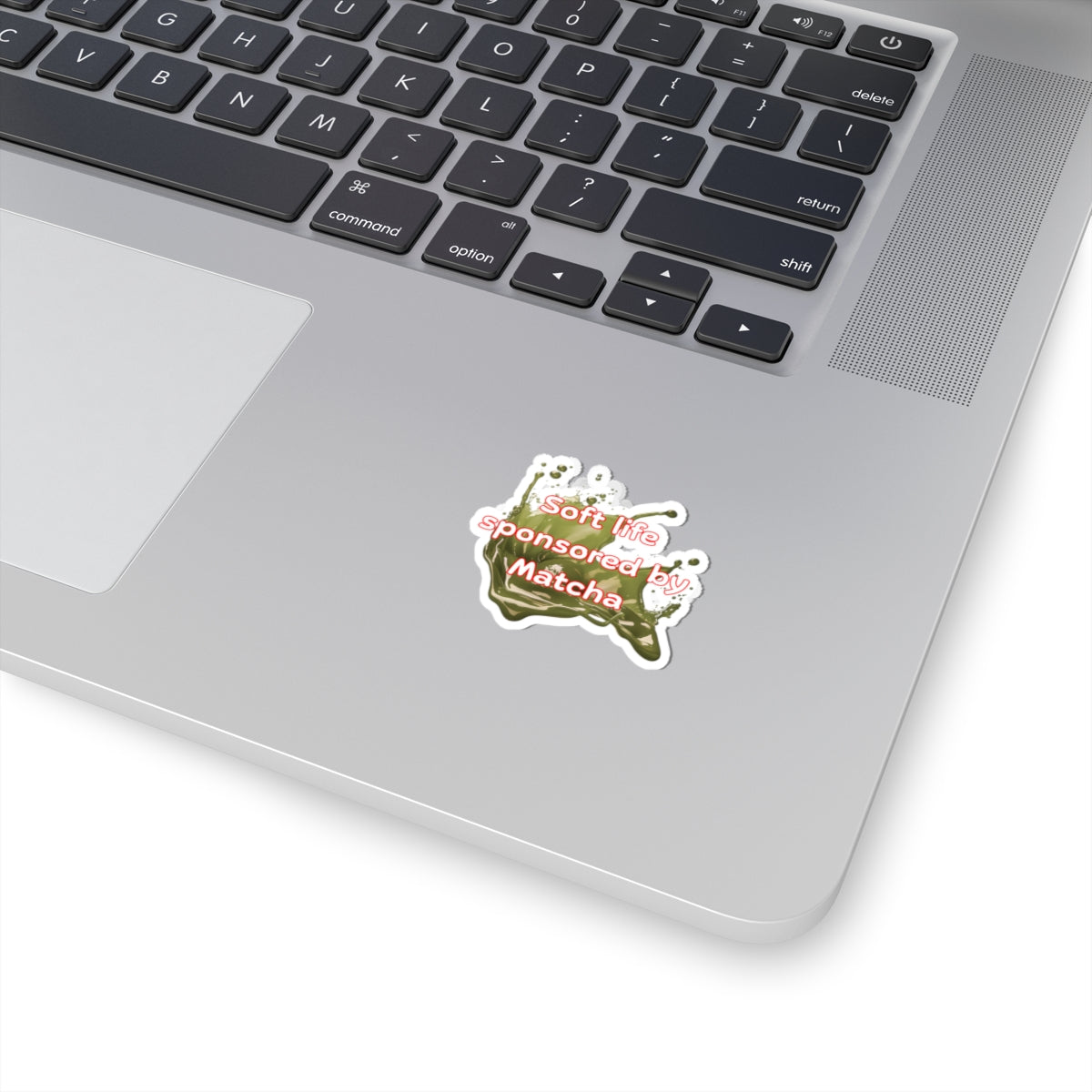 Soft life sponsored by Matcha Sticker