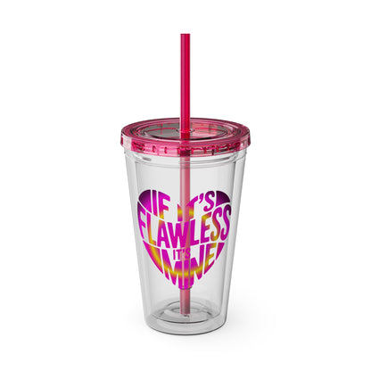 If it's flawless it's mine Insulated Cup