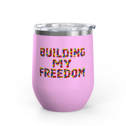 Building my freedom Tumbler