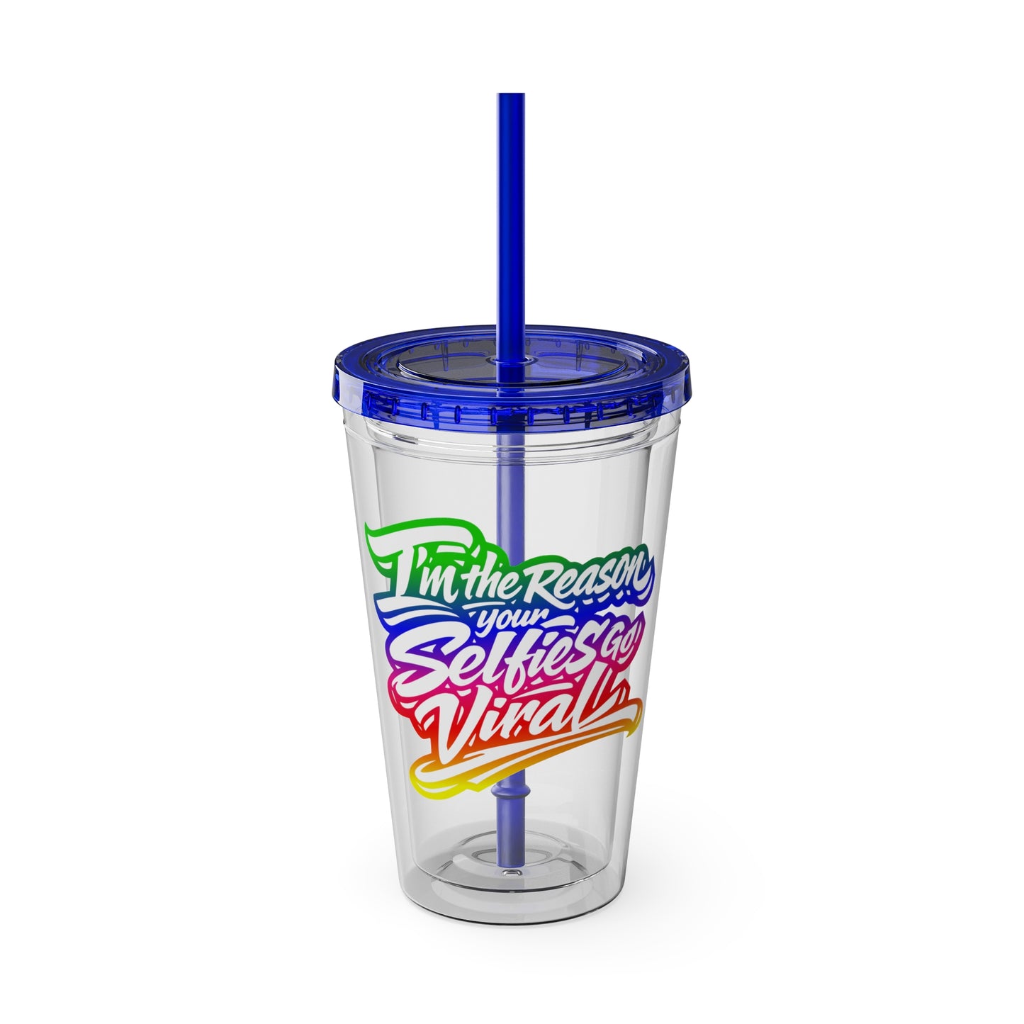 I'm the reason your selfies go viral Insulated Cup