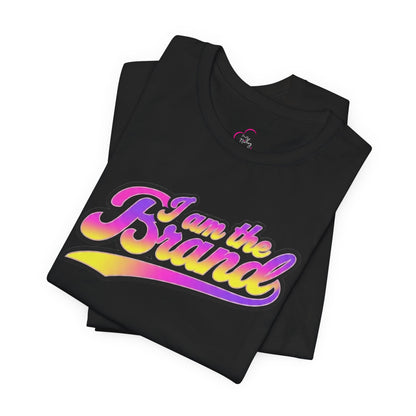 I am the brand T-shirt