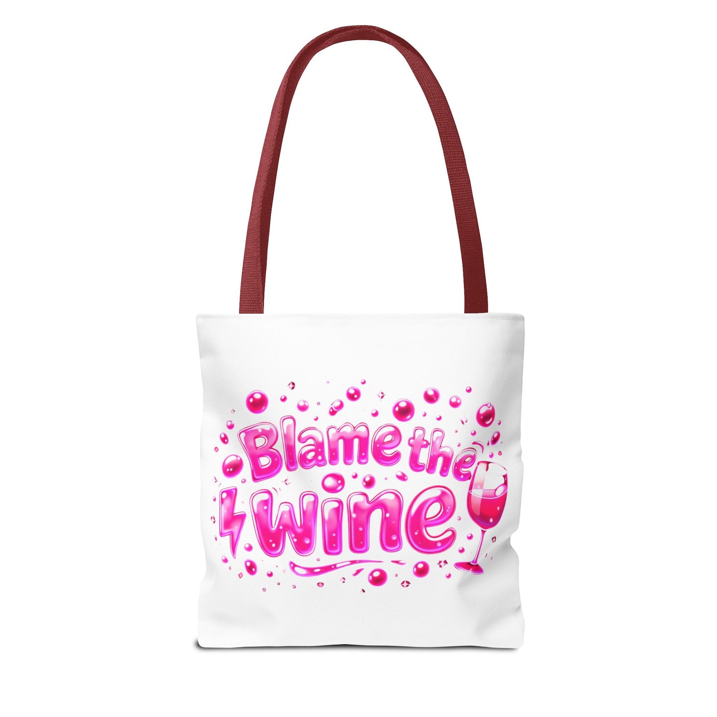 Blame the wine Tote Bag