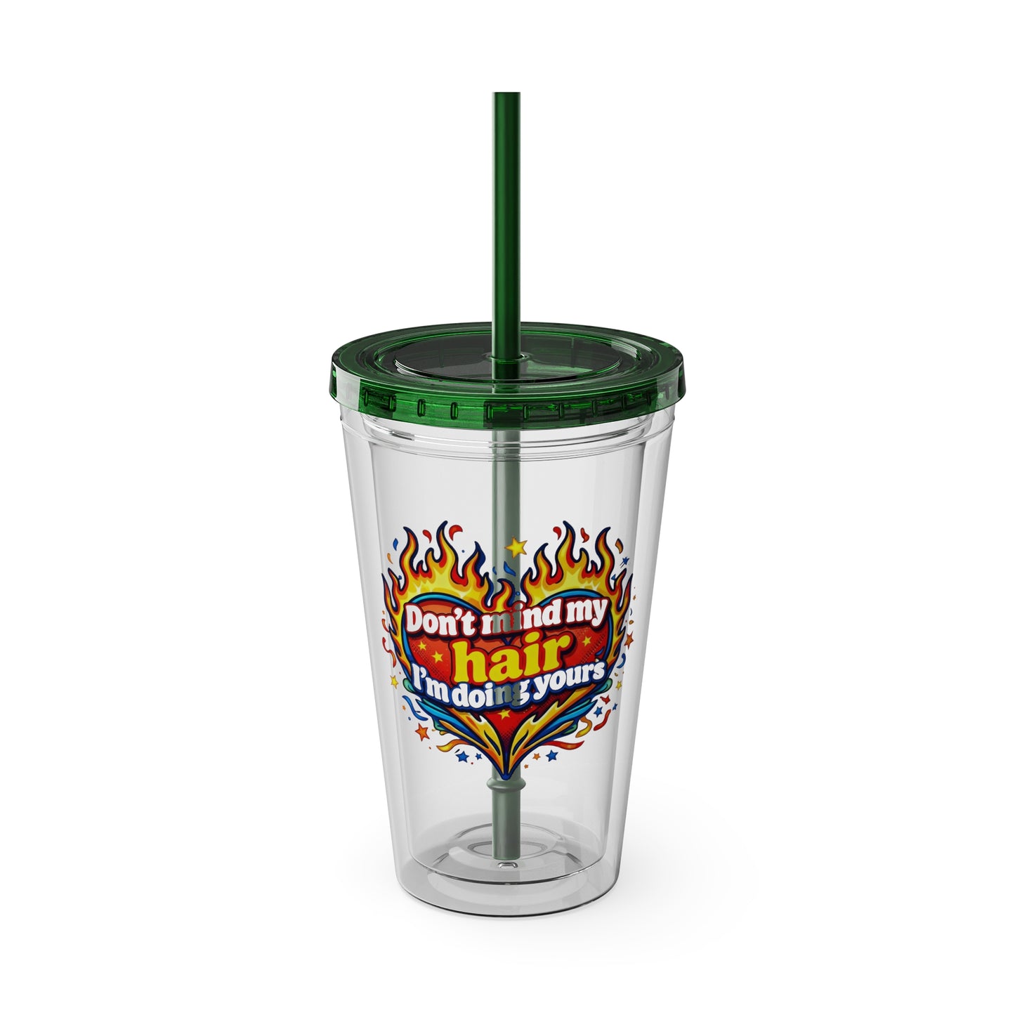 Don't mind my hair I'm doing yours Clear Insulated Cup