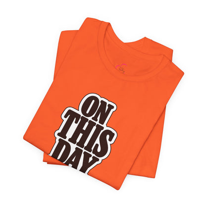 On this day T-shirt