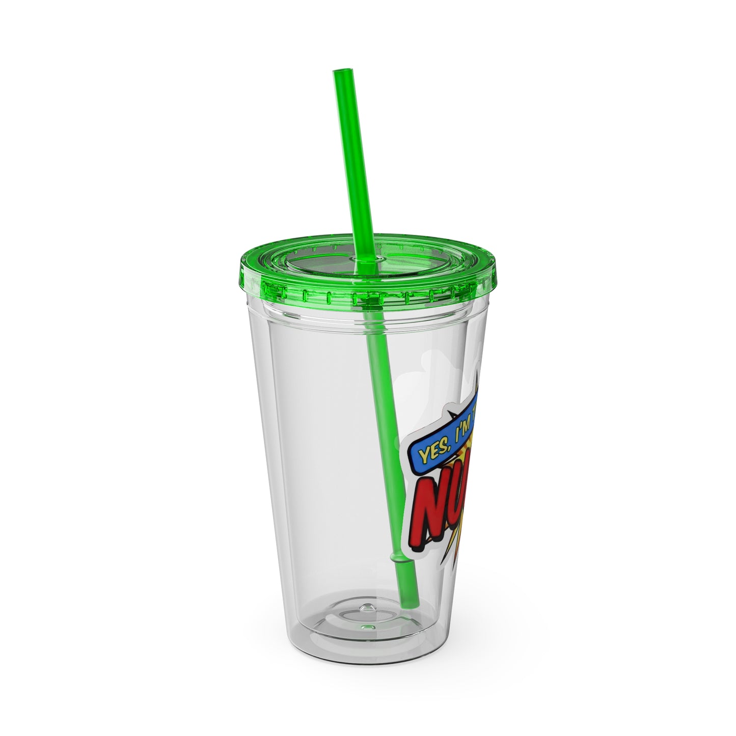 Yes, I'm that NURSE Clear Insulated Cup