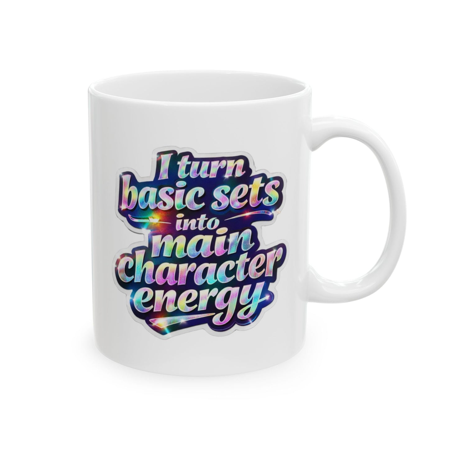 I turn basic sets into main character energy Mug