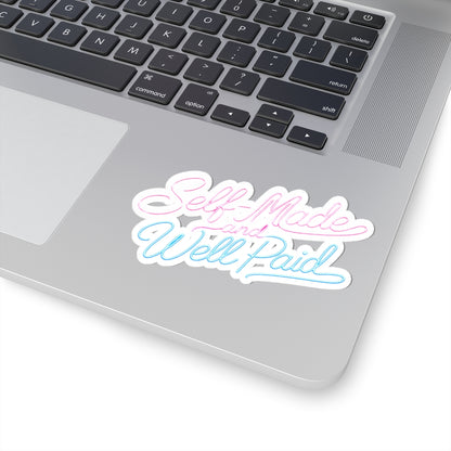 Self-made & well paid Sticker