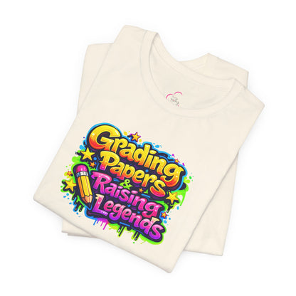 Grading papers & raising legends T-shirt