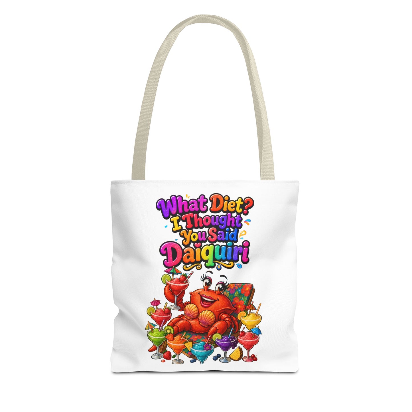 What diet? I thought you said daiquiri Tote Bag