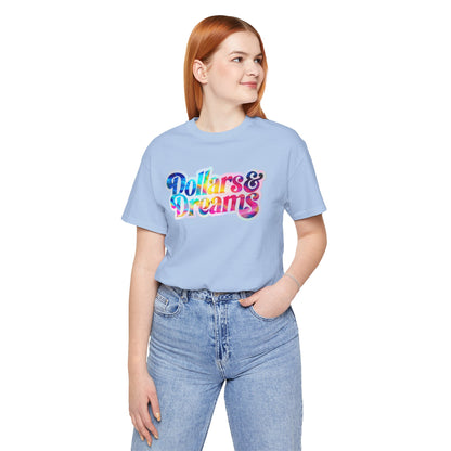 Dollars & Dreams T-shirt