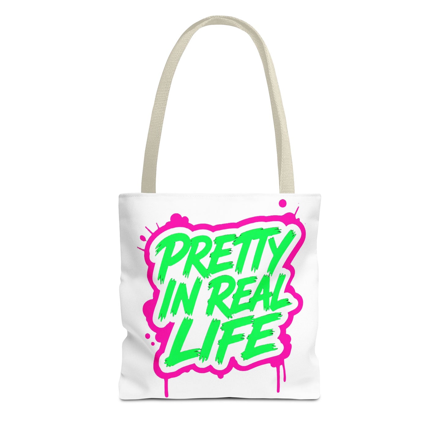 Pretty in real life Tote Bag