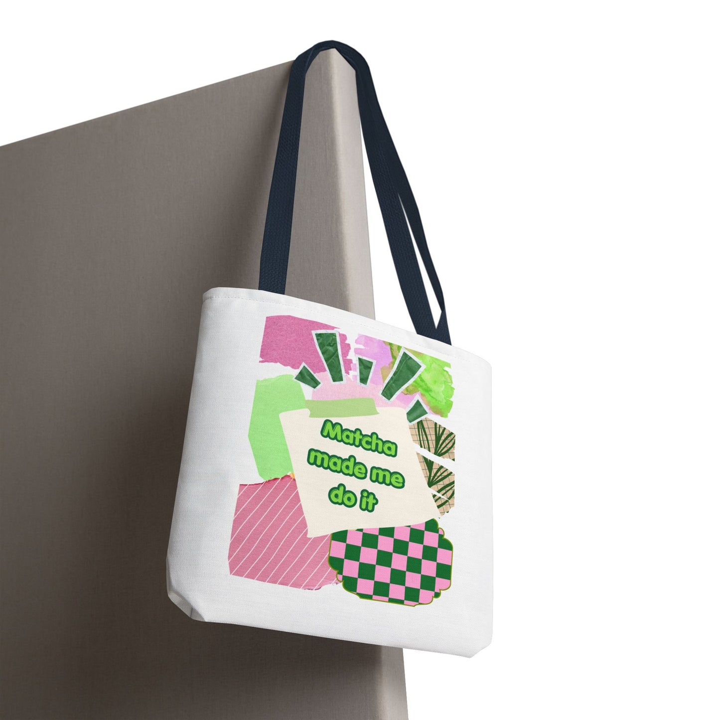 Matcha made me do it Tote Bag