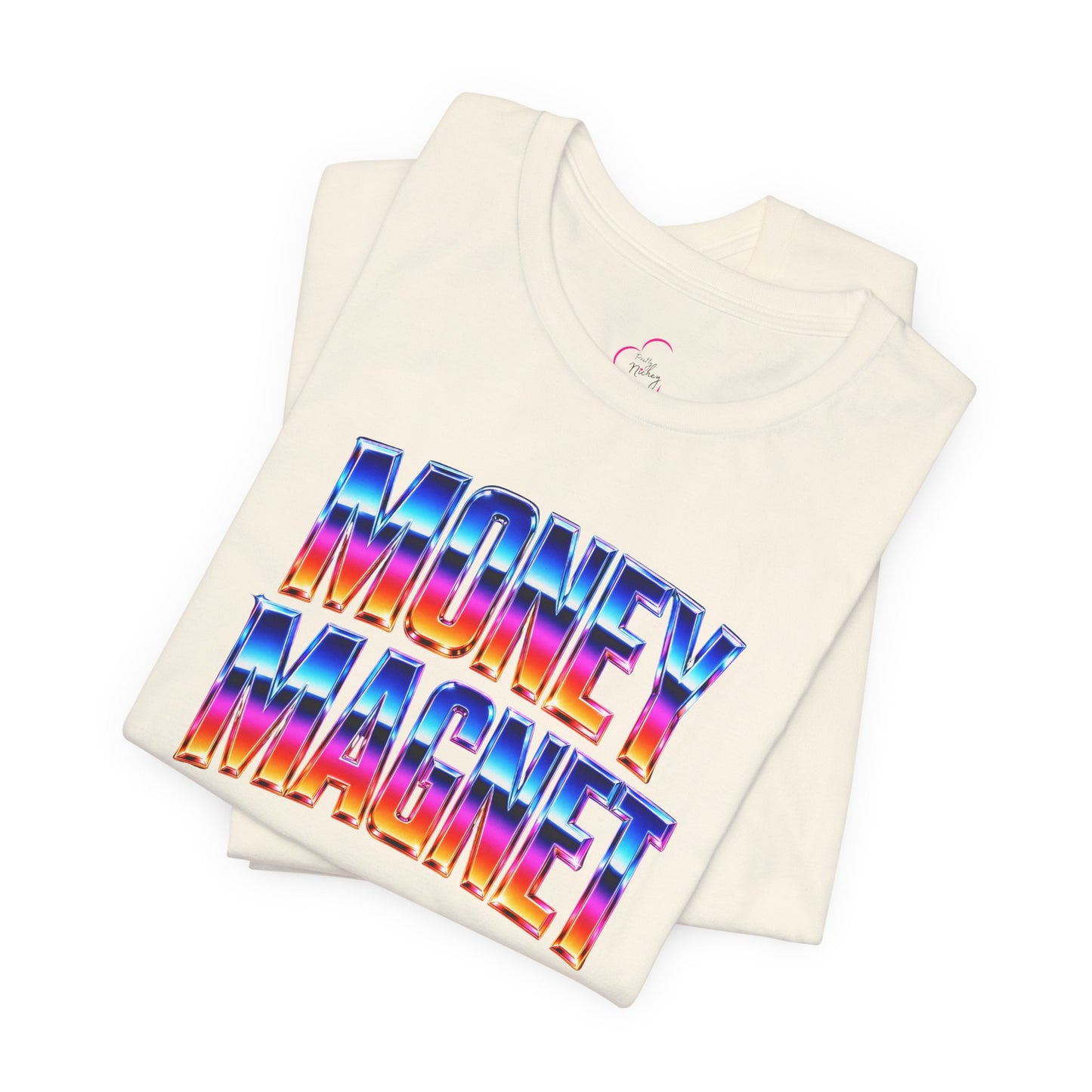 Money magnet T-shirt