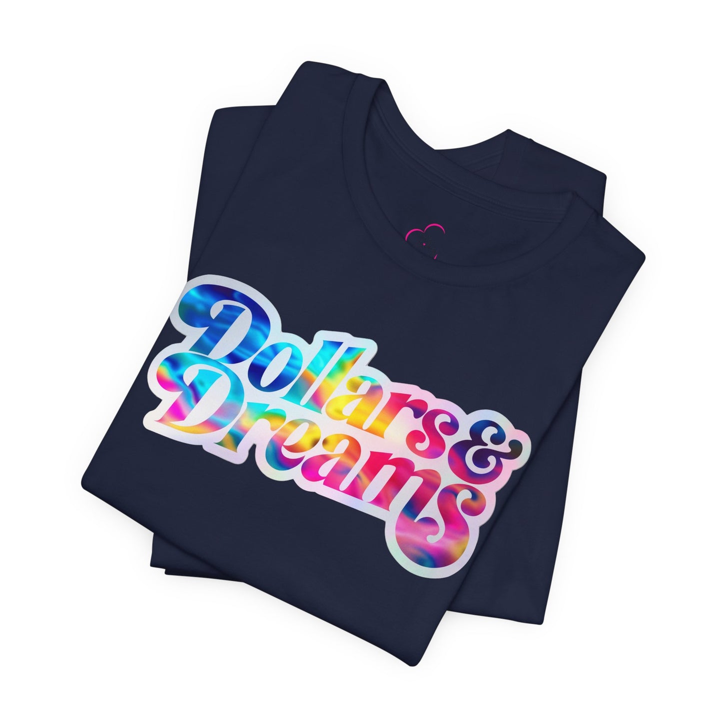 Dollars & Dreams T-shirt