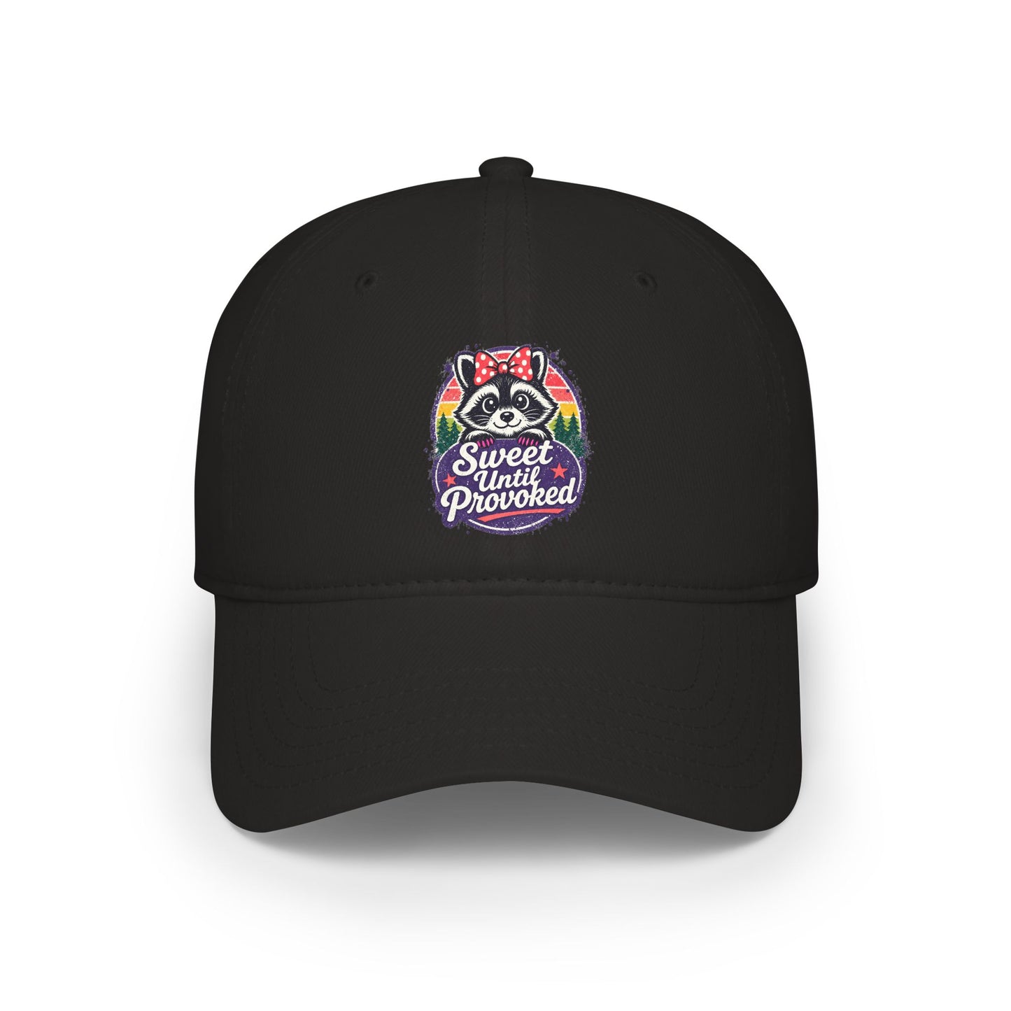 Sweet until provoked Baseball Cap