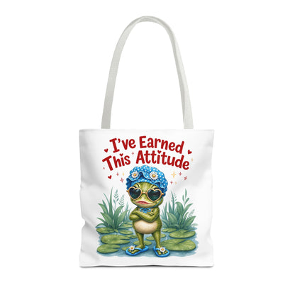I've earned this attitude Tote Bag