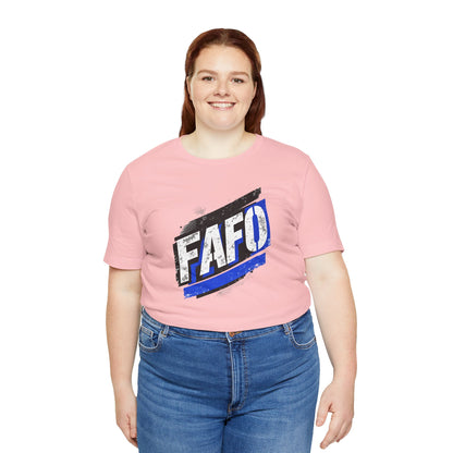 FAFO T-shirt