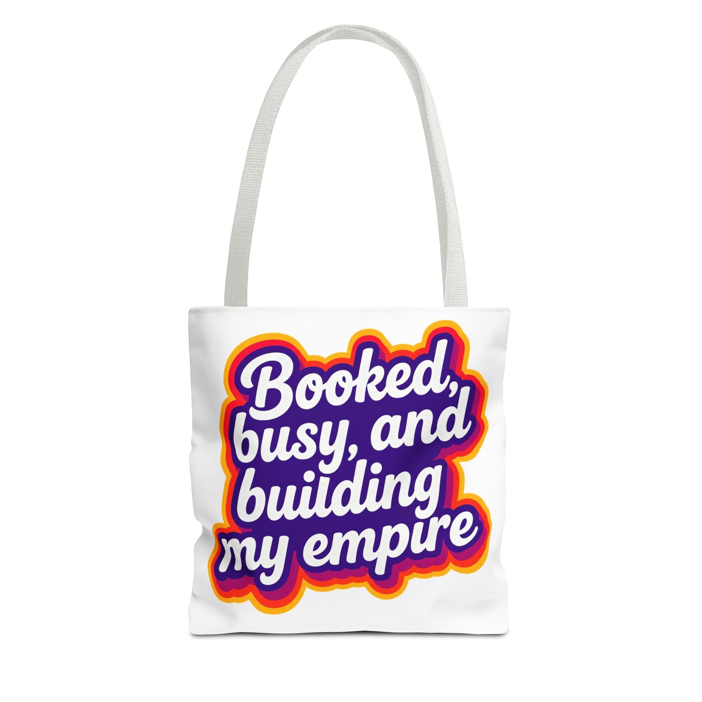 Booked, busy, and building my empire Tote Bag