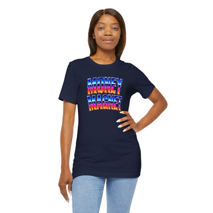 Money magnet T-shirt