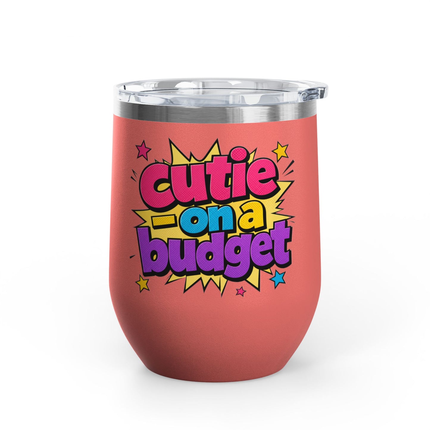Cutie on a budget Tumbler
