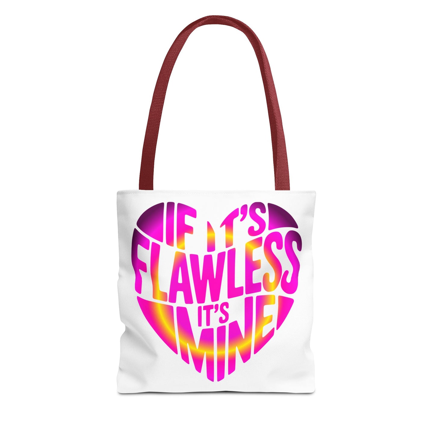 If it's flawless it's mine Tote Bag
