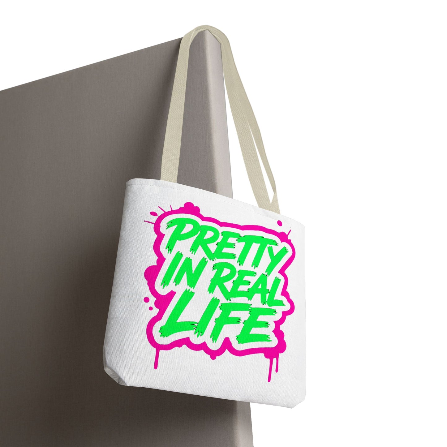 Pretty in real life Tote Bag