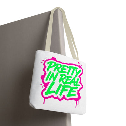 Pretty in real life Tote Bag