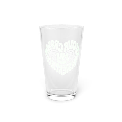 Your crown my masterpiece Beer Glass