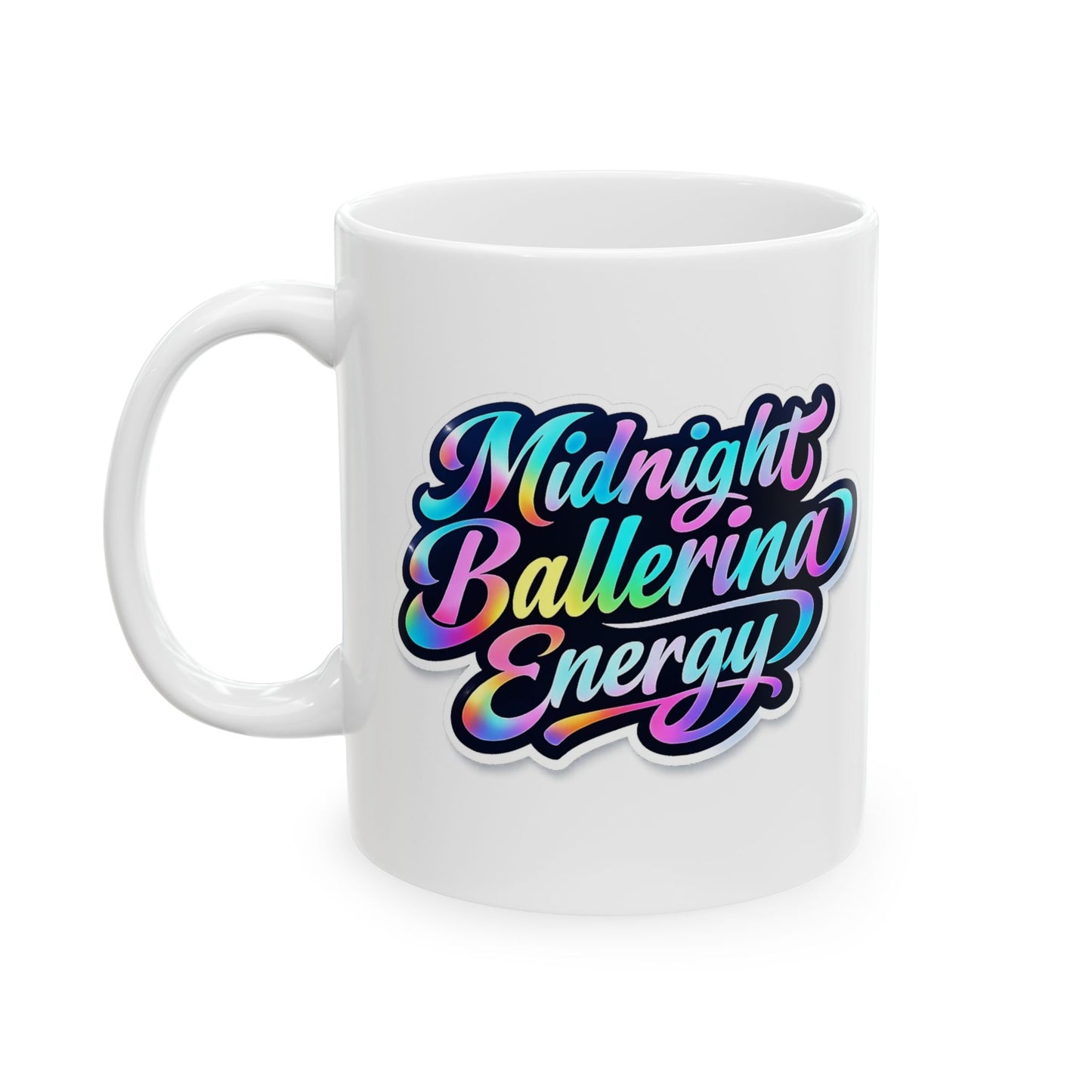 Midnight ballerina energy Mug
