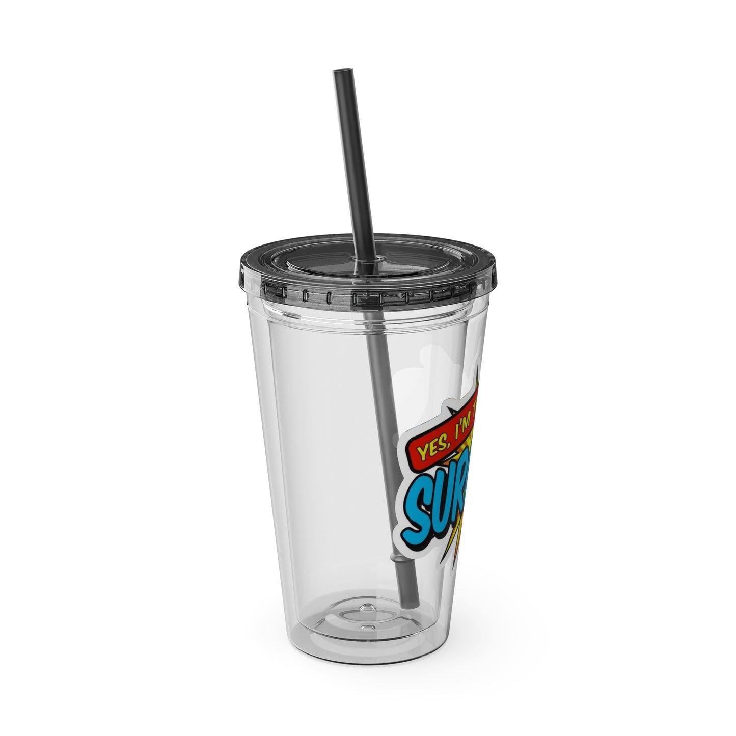 Yes, I'm that SURGEON Clear Insulated Cup