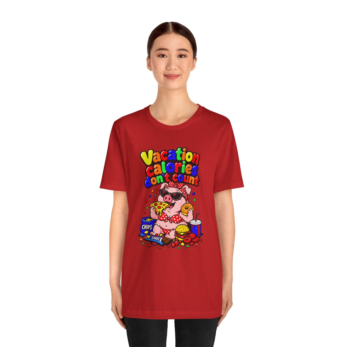 Vacation calories don't count T-shirt