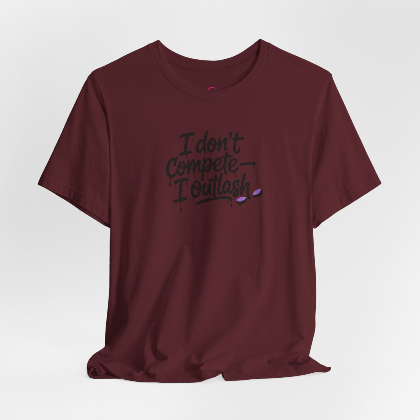 I don't compete I outlash T-shirt