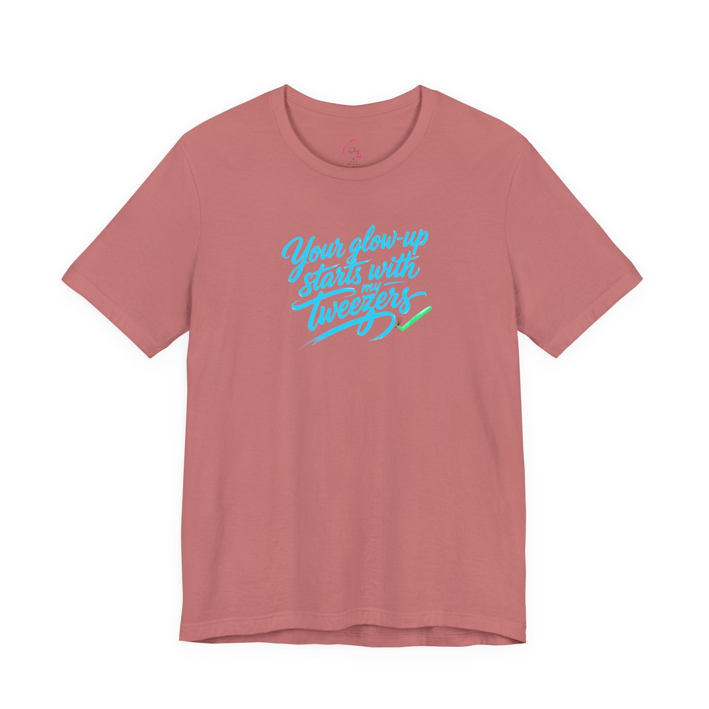Your glow up starts with my tweezers T-shirt