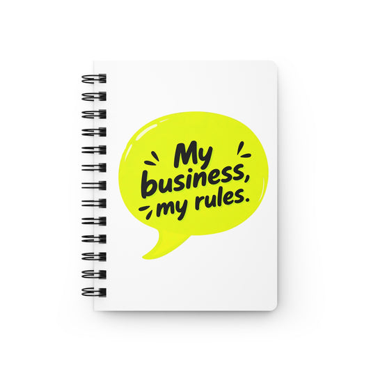 My business, my rules. Journal
