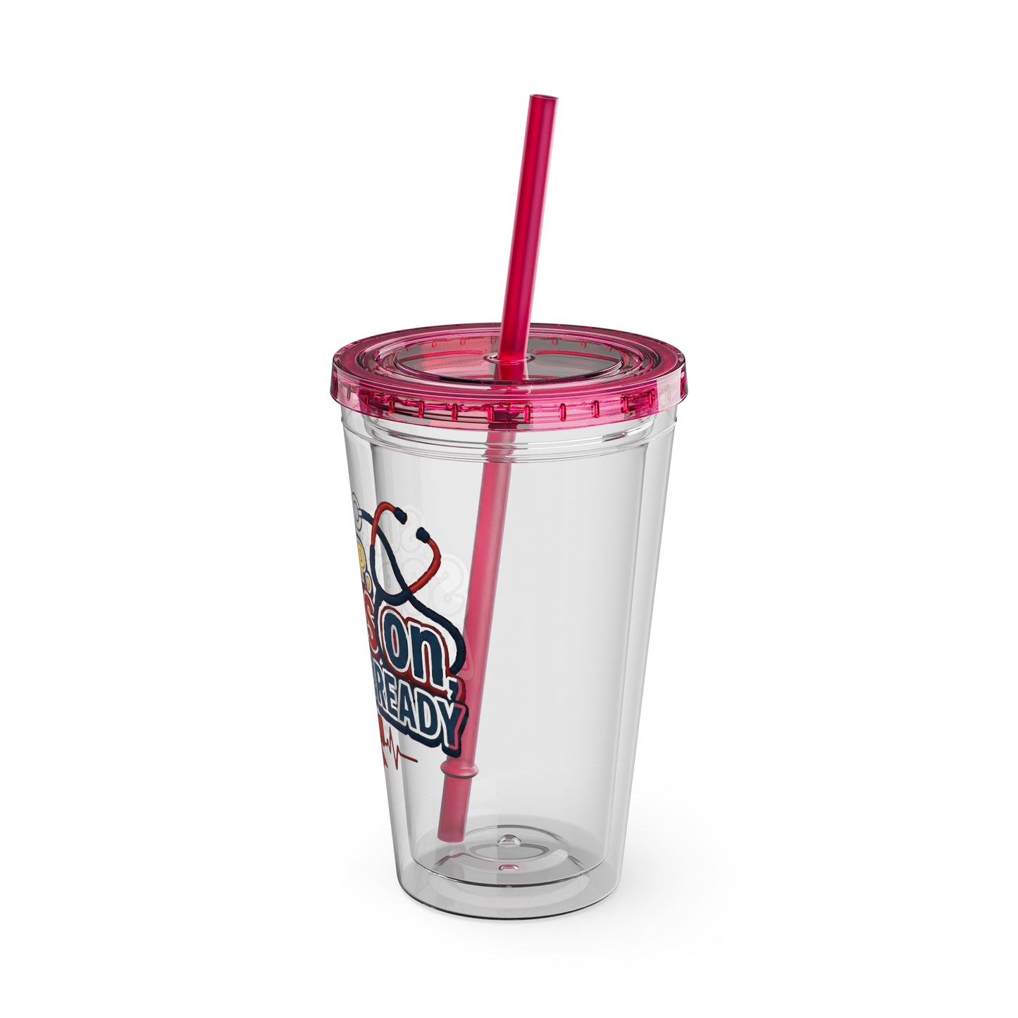 Suns up, scrubs on, attitude ready Clear Insulated Cup