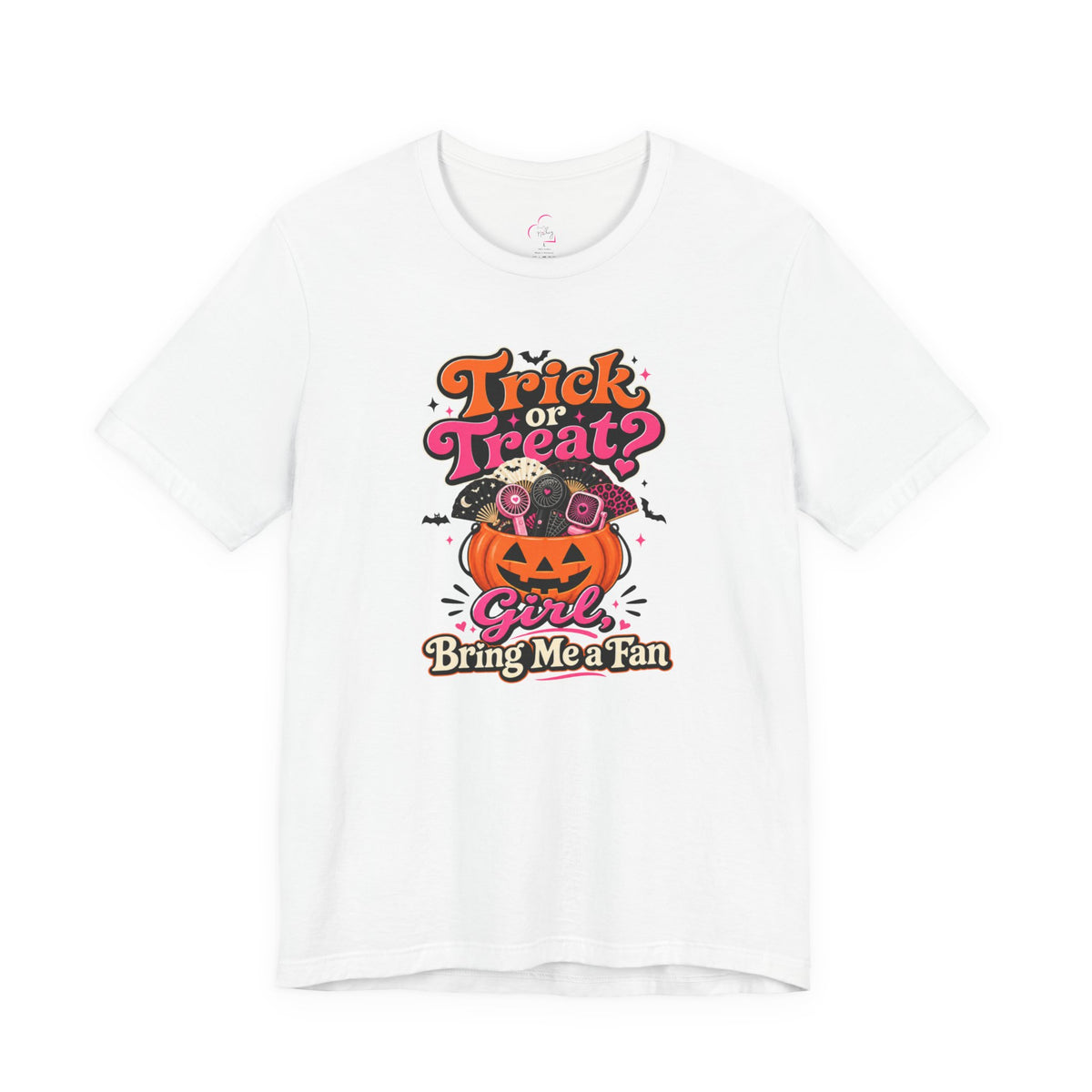 Trick or treat? Girl bring me a fan T-shirt