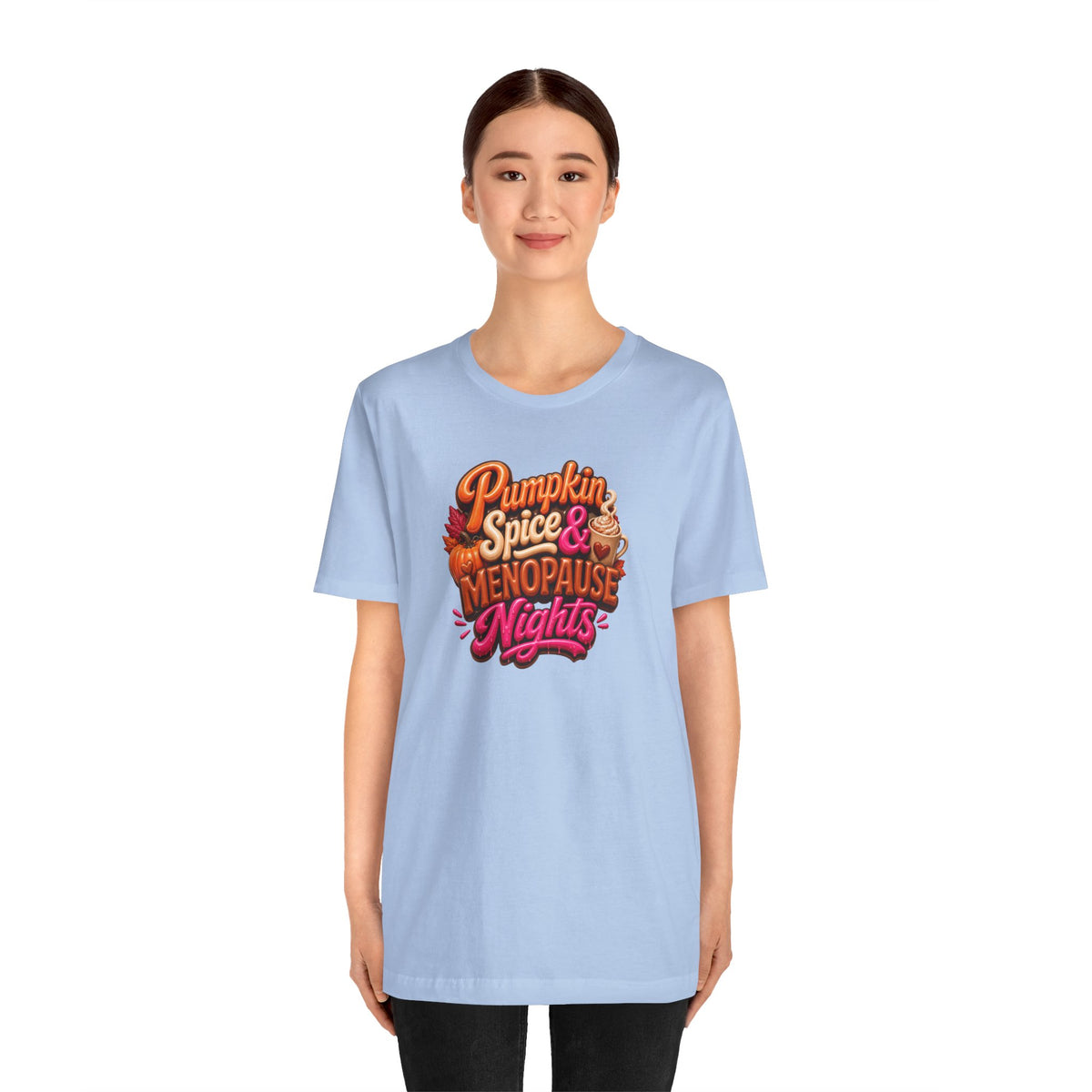 Pumpkin spice & menopause nights T-shirt