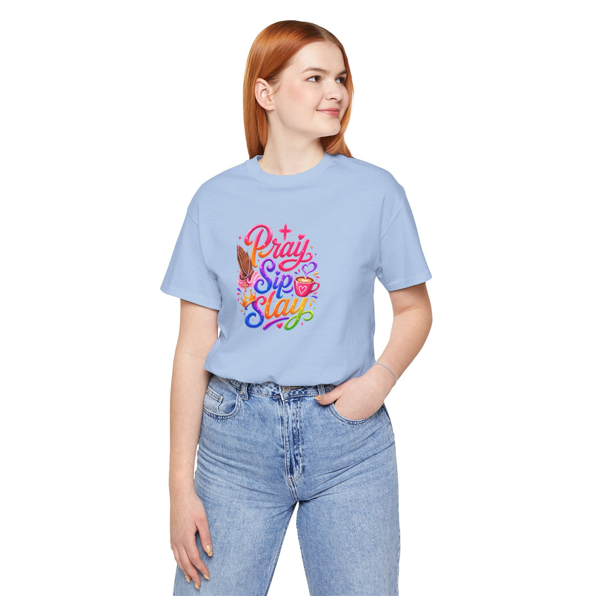 Pray, sip, slay T-shirt