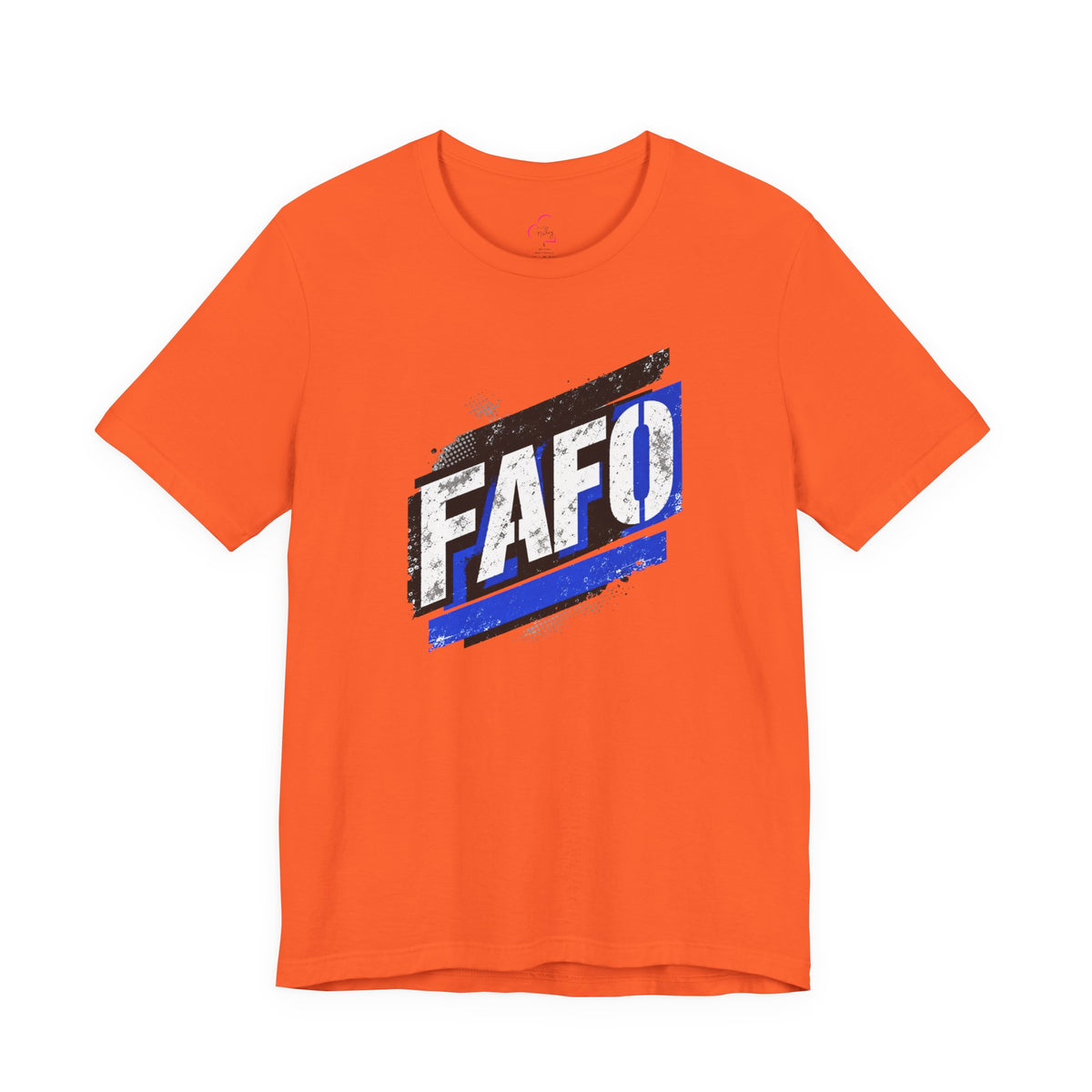FAFO T-shirt
